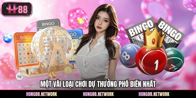 Một vài loại chơi dự thưởng phổ biến nhất